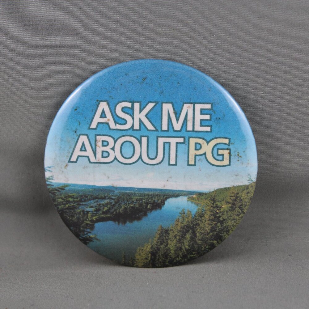 Vintage Tourist Pin - Ask Me About Prince George - Celluloid Pin